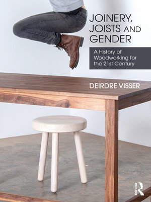 cover image of Joinery, Joists and Gender
